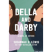 Della and Darby: A Novel of Sisters