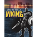 How to Be a Viking