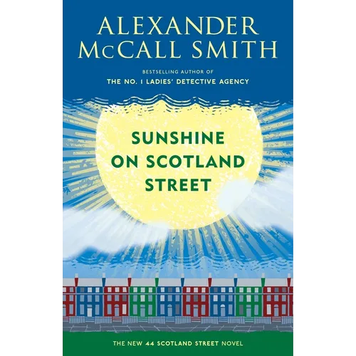 Sunshine on Scotland Street: 44 Scotland Street Series (8)