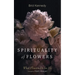 Spirituality of Flowers