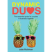 Dynamic Duos: the essential guide for couples in business together