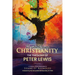 Revitalizing Christianity: The Theology of Peter Lewis: A Collection of Short Articles edited by Shane St Reynolds