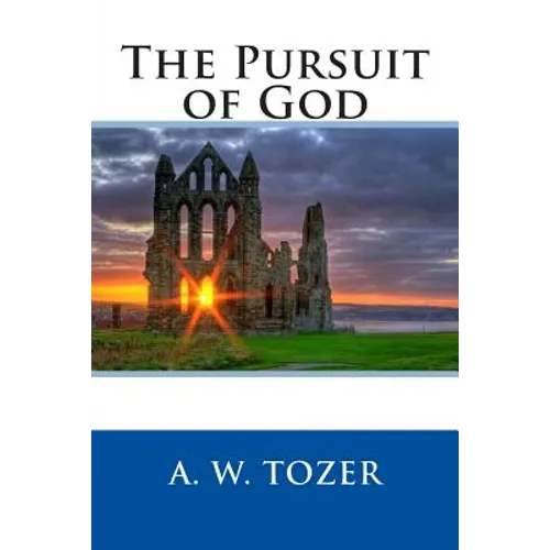 The Pursuit of God