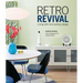 Retro Revival: Living with Mid-Century Design