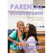 Parental Involvement - The efforts of an evolving school community