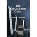 The Graveyard Gang