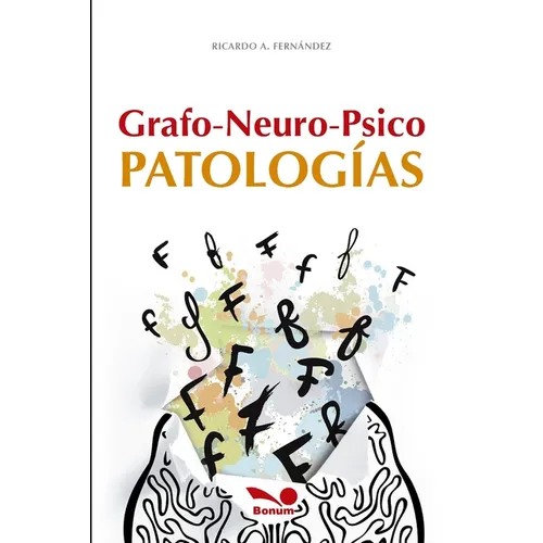 Grafo-neuro-psico-patologías: Relación cerebro-escritura