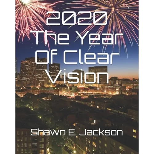 2020 The Year Of Clear Vision