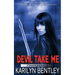 Devil Take Me