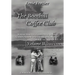 The Boothill Coffee Club-Vol. II: Wartime Memories of Dark Days in Korea, Vietnam, Panama, Desert Storm, The Cold War and The Middle East