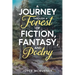 Journey Through a Forest of Fiction, Fantasy and Poetry