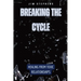 Breaking the Cycle: Healing from Toxic Relationships