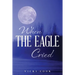When The Eagle Cried