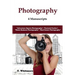 Photography: 4 Manuscripts - "Adventure Sports Photography", "Portrait Parties", "Music Business Photography", and "Real Estate Photography"