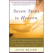 Seven Steps to Heaven: How to Communicate with Your Departed Loved Ones in Seven Easy Steps