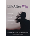 Life After Why: Finding My Footing and Purpose in a Life Disrupter