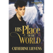 His Place in the World