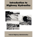 Introduction to Highway Hydraulics
