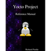 Yocto Project Reference Manual