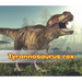 Tyrannosaurus Rex