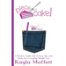 Piece of Cake: A Pocket Guide Full of Easy Tips and Tricks For Everyday Weight Loss