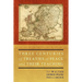 Three Centuries of Treaties of Peace and Their Teaching