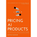 Pricing AI Products