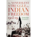 The Nonviolent Struggle for Indian Freedom, 1905-19