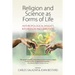 Religion and Science as Forms of Life: Anthropological Insights Into Reason and Unreason
