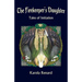 The Firekeeper's Daughter: Tales of Initiation
