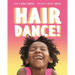 Hair Dance!