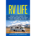 RV Life: What You Need to Know Before You Buy and Travel in an RV