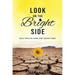 Look on the Bright Side: Daily Rays of Hope for Tough Times