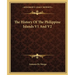 The History Of The Philippine Islands V1 And V2