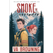 Smoke and Surrender: A Smokejumper Second-Chance Romance