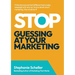 Stop Guessing at Your Marketing: The Simple Framework to Know What to Do & What to Drop