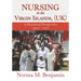 Nursing In The Virgin Islands, (UK) A Historical Perspective (1920 - 2017)