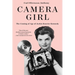 Camera Girl: The Coming of Age of Jackie Bouvier Kennedy