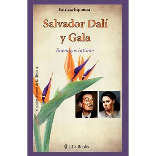 Salvador Dalí y Gala: Enemigos íntimos