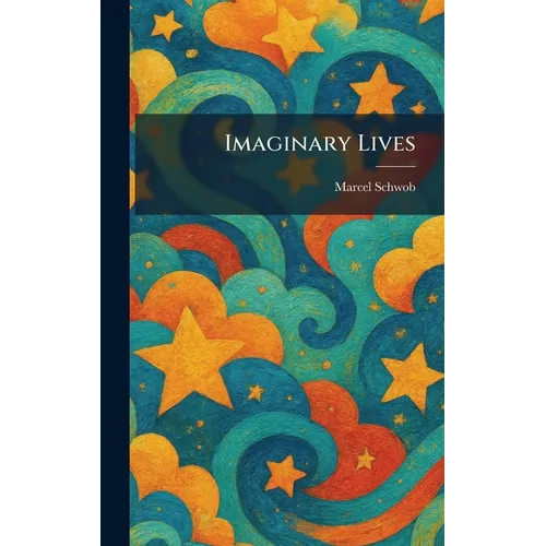 Imaginary Lives