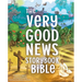 The Very Good News Storybook Bible: A 3 Circles Bible Storybook