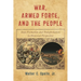 War, Armed Force, and the People: State Formation and Transformation in Historical Perspective