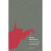 Writing West Virginia: Place, People, and Poverty in Contemporary Literature from the Mountain State