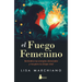 Fuego Femenino, El