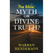 The Bible: Myth or Divine Truth?