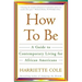 How to Be: A Guide to Contemporary Living for African Americans