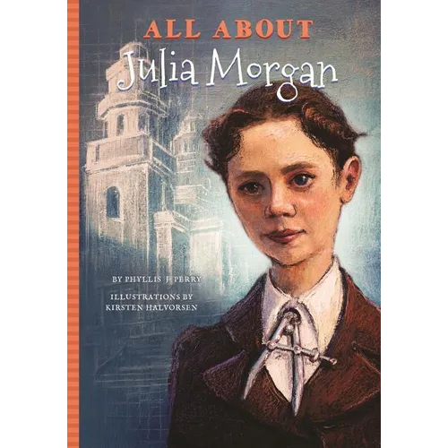 All about Julia Morgan