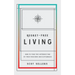 Regret-Free Living: How to Find the Intersection of Your Passions and Giftedness
