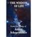 The Wisdom of Life