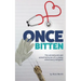 Once Bitten: The adventures and misadventures of a young veterinary surgeon